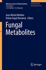 Fungal Metabolites 1st Edition Jeanmichel Mérillon Kishan Gopal Ramawat Eds