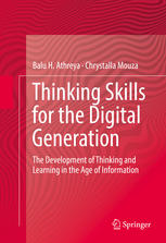 Thinking Skills For The Digital Generation The Development Of Thinking And Learning In The Age Of Information 1st Edition Balu H Athreya