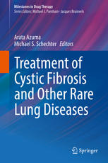 Treatment Of Cystic Fibrosis And Other Rare Lung Diseases 1st Edition Arata Azuma