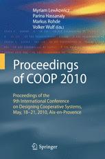 Proceedings Of Coop 2010 Proceedings Of The 9th International Conference On Designing Cooperative Systems May 1821 2010 Aixenprovence 1st Edition Myriam Lewkowicz