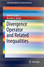 Divergence Operator And Related Inequalities 1st Edition Gabriel Acosta