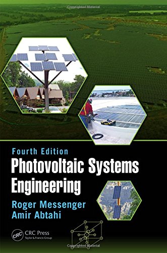 Photovoltaic Systems Engineering 4th Edition Abtahi Amir Messenger