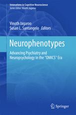 Neurophenotypes Advancing Psychiatry And Neuropsychology In The Quotomicsquot Era 1st Edition Vinoth Jagaroo