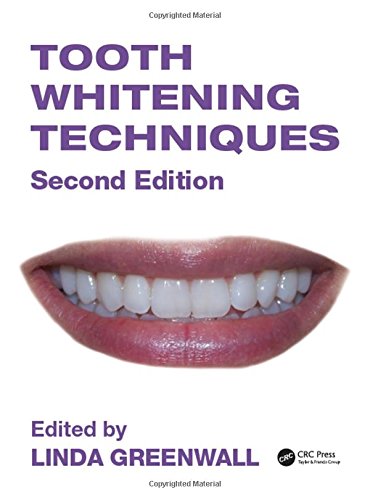 Tooth Whitening Techniques 2nd Edition Linda Greenwall