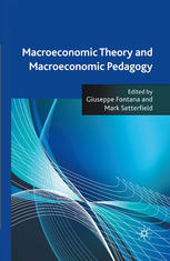 Macroeconomic Theory And Macroeconomic Pedagogy 1st Edition Giuseppe Fontana
