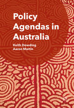 Policy Agendas In Australia 1st Edition Keith Dowding Aaron Martin Auth