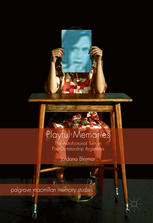 Playful Memories The Autofictional Turn In Postdictatorship Argentina 1st Edition Jordana Blejmar Auth