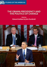 The Obama Presidency And The Politics Of Change 1st Edition Edward Ashbee