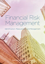 Financial Risk Management Identification Measurement And Management 1st Edition Francisco Javier Poblacin Garca Auth
