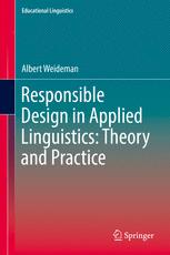 Responsible Design In Applied Linguistics Theory And Practice 1st Edition Albert Weideman Auth