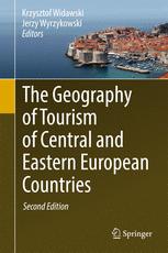 The Geography Of Tourism Of Central And Eastern European Countries 2nd Edition Krzysztof Widawski