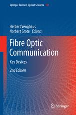 Fibre Optic Communication Key Devices 2nd Edition Herbert Venghaus