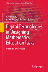 Digital Technologies In Designing Mathematics Education Tasks Potential And Pitfalls Allen Leung