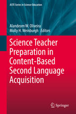Science Teacher Preparation In Contentbased Second Language Acquisition 1st Edition Alandeom W Oliveira