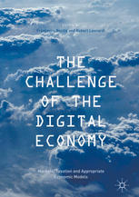 The Challenge Of The Digital Economy Markets Taxation And Appropriate Economic Models 1st Edition Francesco Boccia