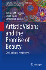 Artistic Visions And The Promise Of Beauty Crosscultural Perspectives 1st Edition Kathleen M Higgins