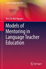 Models Of Mentoring In Language Teacher Education 1st Edition Hoa Thi Mai Nguyen Auth