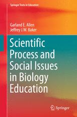 Scientific Process And Social Issues In Biology Education 1st Edition Garland E Allen