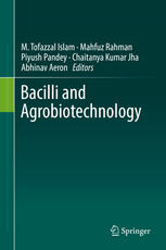 Bacilli And Agrobiotechnology 1st Edition M Tofazzal Islam Mahfuz Rahman