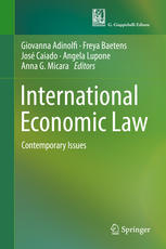 International Economic Law Contemporary Issues 1st Edition Giovanna Adinolfi