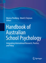 Handbook Of Australian School Psychology Integrating International Research Practice And Policy 1st Edition Monica Thielking