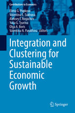 Integration And Clustering For Sustainable Economic Growth 1st Edition Elena G Popkova
