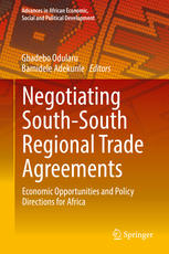 Negotiating Southsouth Regional Trade Agreements Economic Opportunities And Policy Directions For Africa 1st Edition Gbadebo Odularu