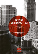 Beyond Neoliberalism Social Analysis After 1989 1st Edition Marian Burchardt