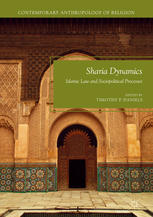 Sharia Dynamics Islamic Law And Sociopolitical Processes 1st Edition Timothy P Daniels Eds