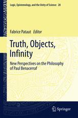 Truth Objects Infinity New Perspectives On The Philosophy Of Paul Benacerraf 1st Edition Fabrice Pataut Eds