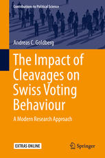 The Impact Of Cleavages On Swiss Voting Behaviour A Modern Research Approach 1st Edition Andreas C Goldberg Auth