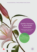 Quality Assurance In Asiapacific Universities Implementing Massification In Higher Education 1st Edition Deane E Neubauer