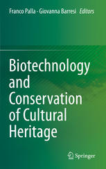 Biotechnology And Conservation Of Cultural Heritage 1st Edition Franco Palla