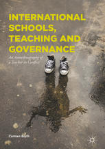 International Schools Teaching And Governance An Autoethnography Of A Teacher In Conflict 1st Edition Carmen Blyth Auth