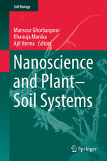 Nanoscience And Plantsoil Systems 1st Edition Mansour Ghorbanpour
