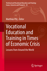 Vocational Education And Training In Times Of Economic Crisis Lessons From Around The World 1st Edition Matthias Pilz Eds