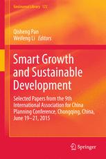 Smart Growth And Sustainable Development Selected Papers From The 9th International Association For China Planning Conference Chongqing China June 19 21 2015 1st Edition Qisheng Pan