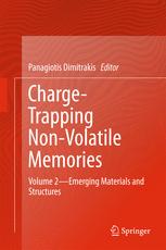 Chargetrapping Nonvolatile Memories Volume 2emerging Materials And Structures 1st Edition Panagiotis Dimitrakis Eds