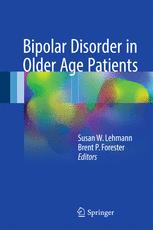 Bipolar Disorder In Older Age Patients 1st Edition Susan W Lehmann