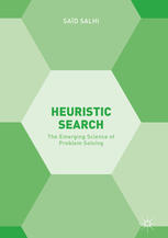 Heuristic Search The Emerging Science Of Problem Solving 1st Edition Sad Salhi Auth