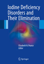 Iodine Deficiency Disorders And Their Elimination 1st Edition Elizabeth N Pearce Eds