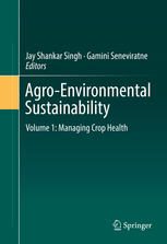 Agroenvironmental Sustainability Volume 1 Managing Crop Health 1st Edition Jay Shankar Singh
