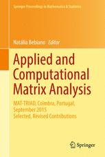 Applied And Computational Matrix Analysis Mattriad Coimbra Portugal September 2015 Selected Revised Contributions 1st Edition Natlia Bebiano Eds