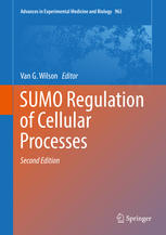 Sumo Regulation Of Cellular Processes 2nd Edition Van G Wilson Eds