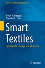 Smart Textiles Fundamentals Design And Interaction 1st Edition Stefan Schneegass