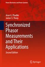 Synchronized Phasor Measurements And Their Applications 2nd Edition Arun G Phadke