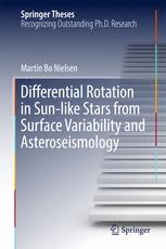 Differential Rotation In Sunlike Stars From Surface Variability And Asteroseismology 1st Edition Martin Bo Nielsen Auth