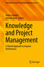 Knowledge And Project Management A Shared Approach To Improve Performance 1st Edition Meliha Handzic
