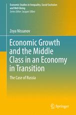 Economic Growth And The Middle Class In An Economy In Transition The Case Of Russia 1st Edition Zoya Nissanov Auth