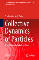 Collective Dynamics Of Particles From Viscous To Turbulent Flows 1st Edition Cristian Marchioli Eds